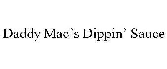 DADDY MAC'S DIPPIN' SAUCE