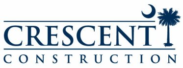 CRESCENT CONSTRUCTION