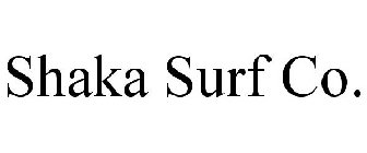 SHAKA SURF CO.