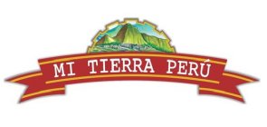 MI TIERRA PERU