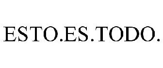ESTO.ES.TODO.