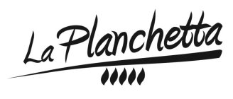 LA PLANCHETTA