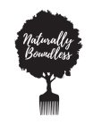 NATURALLY BOUNDLESS