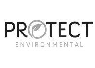 PROTECT ENVIRONMENTAL