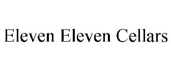 ELEVEN ELEVEN CELLARS