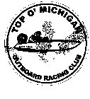TOP O' MICHIGAN OUTBOARD RACING CLUB EST. 1949