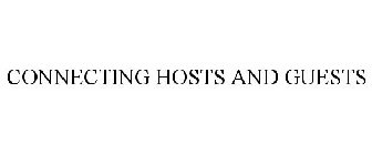 CONNECTING HOSTS AND GUESTS