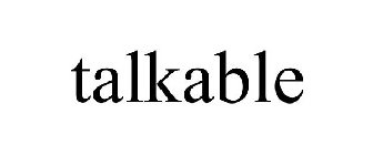 TALKABLE