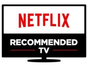 NETFLIX RECOMMENDED TV