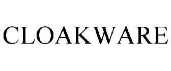 CLOAKWARE