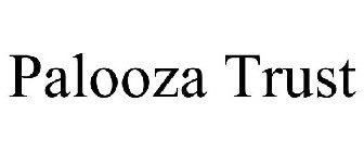 PALOOZA TRUST