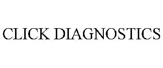 CLICK DIAGNOSTICS