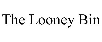 THE LOONEY BIN