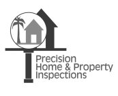 PRECISION HOME & PROPERTY INSPECTIONS