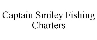 CAPTAIN SMILEY FISHING CHARTERS
