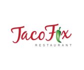 TACO FIX RESTAURANT