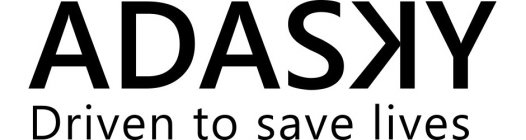 ADASKY DRIVEN TO SAVE LIVES