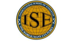 ISE THE INTERCULTURAL SCHOOL OF ETIQUETTE ONE WORLD, MANY CULTURES