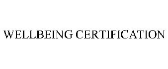 WELLBEING CERTIFICATION