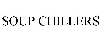 SOUP CHILLERS