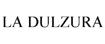 LA DULZURA