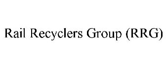 RAIL RECYCLERS GROUP (RRG)