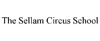 THE SELLAM CIRCUS SCHOOL