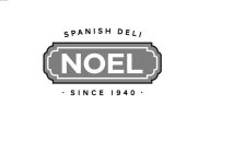 SPANISH DELI NOEL SINCE 1940