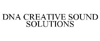 DNA CREATIVE SOUND SOLUTIONS