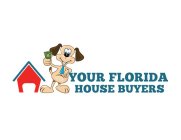 YOUR FLORIDA HOUSE BUYERS