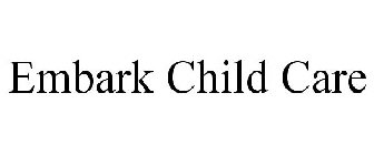 EMBARK CHILD CARE