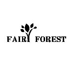 FAIRY FOREST