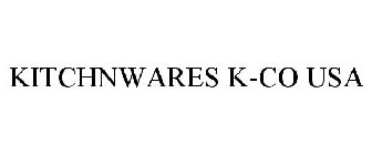 KITCHNWARES K-CO USA
