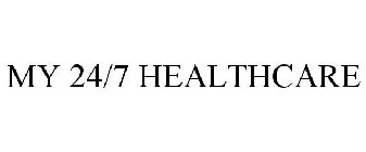 MY 24/7 HEALTHCARE