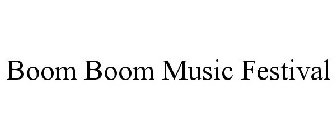 BOOM BOOM MUSIC FESTIVAL