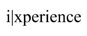 I|XPERIENCE