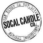 SAN DIEGO CA EST. 2012 SOCAL CANDLE CO. NATURAL INGREDIENTS