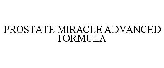 PROSTATE MIRACLE ADVANCED FORMULA