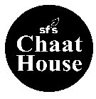 SF'S CHAAT HOUSE