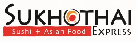 SUKHOTHAI EXPRESS SUSHI + ASIAN FOOD
