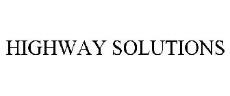 HIGHWAY SOLUTIONS