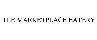 THE MARKETPLACE EATERY