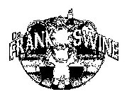 DR. FRANK N SWINE