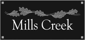 MILLS CREEK