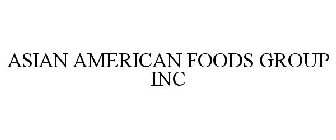 ASIAN AMERICAN FOODS GROUP INC