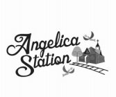 ANGELICA STATION