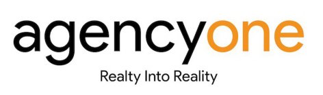 AGENCYONE REALTY INTO REALITY