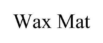 WAX MAT