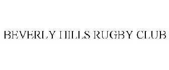 BEVERLY HILLS RUGBY CLUB