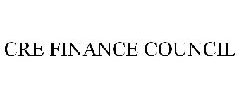 CRE FINANCE COUNCIL